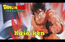 Kaiō-ken - Zapomniana technika Son Goku