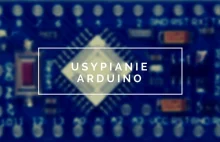 Usypianie Arduino