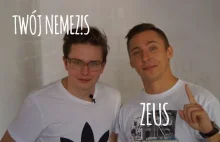 TWÓJ NEMEZIS - Kamil "ZEUS" Rutkowski