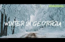 Piękne oblicze zimy - Gruziński las w Sabaduri