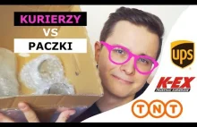 Sprawdzam jak DZIAŁAJĄ KURIERZY #3 -UPS,TNT, K-EX (GEIS