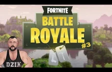 FORTNITE! #3 Dostaje bęcki po raz 3