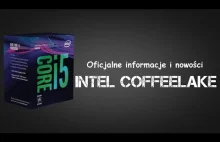 Intel Coffee Lake - Oficjalne informacje