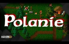 Polanie - historia "polskiego Warcrafta" - [arhn.eu]