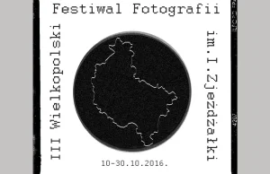 III Wielkopolski Festiwal Fotografii im. Ireneusza Zjeżdżałki | Mobilni