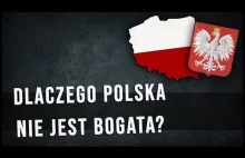 Dlaczego Polska nie jest bogata?