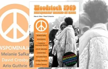 W czasach hippisów i wolnej miłości – : „Woodstock 1969. Najpiękniejszy...