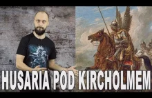 Łomot po polsku #2 - Husaria pod Kircholmem. Historia Bez...