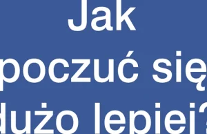 Jak zapanować nad emocjami i poczuć się wspaniale?