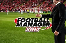 Football Manager 2017 - symulacja 100 sezonów