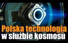 Polska technologia w służbie kosmosu
