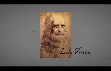 Leonardo da Vinci - Geniusz Wszech Czasów...