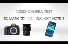 Porównanie jakości nagrywanego wideo Galaxy NOTE 3 vs Canon 5D Mark III [ENG]