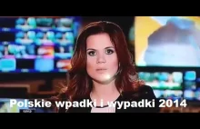 Polskie wpadki i wypadki 2014 PL