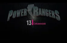 13 Ciekawostek | Power Rangers","lengthSeconds":"179","keywords":["13.