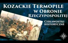 Kozackie Termopile w obronie Rzeczypospolitej