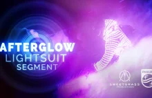 AFTERGLOW - Lightsuit Segment