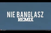 Nie Banglasz (Dwateo remix