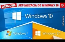 Jak przejść na Windows 10 z Win 7 lub 8.1? [Darmowa aktualizacja bez...