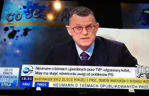 „Rzetelne” przedstawienie taśm Neumanna przez TVN24