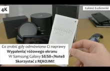Samsung odmówił naprawy WYPALONEGO/RÓŻOWEGO wyświetlacza w S8/S8+/Note8 RĘKOJMIA