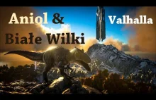 Ark Survival Evolved Aniol & Białe Wilki Piraci z Valhalla