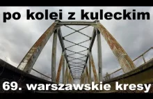 Po kolei z Kuleckim - Odcinek 69 - Warszawskie Kresy
