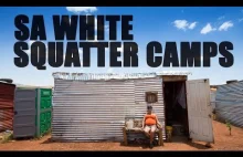 SOUTH AFRICAN White Squatter Camps