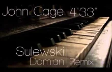 John Cage - 4'33" (Damian Sulewski Remix)