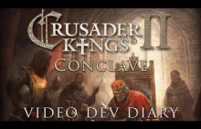 Crusader Kings 2: Conclave - Developer Diary - Wasze opinie?