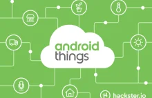 Początek końca Android Things – kolejny ambitny projekt Google dogorywa