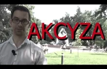 AKCYZA - czyli gorzko-luksusowy podatek