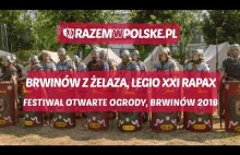BRWINÓW Z ŻELAZA, LEGIO XXI RAPAX - FESTIWAL OTWARTE OGRODY, BRWINÓW 2018