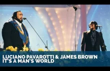 Luciano Pavarotti & James Brown - It's a man's world...
