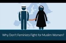 Dlaczego feministki nie walczą o prawa islamskich kobiet? (angielski wymagany)