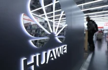 Huawei groźny dla bezpieczeństwa państwa.Zakaz korzystania ze sprzętu to za mało
