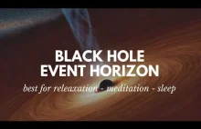 Ambient Music | Black Hole | Event Horizon | 2 hours...