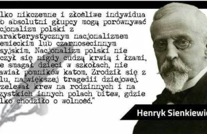 Henryk Sienkiewicz o polskim nacjonaliźmie