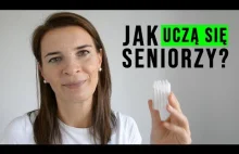 Jak uczą się seniorzy?