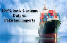 India forces 200% basic Customs Duty on Pakistani imports