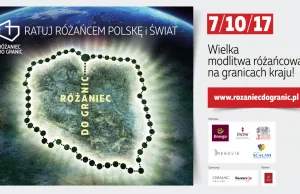 Różaniec Do Granic : Polska będzie otoczona modlitwą różańcową