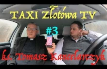 TAXI Złotówa TV odc.3 ksiądz Tomasz Kancelarczyk