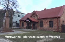 Murowanka - pierwsza szkoła w Wawrze (Warszawa Wawer