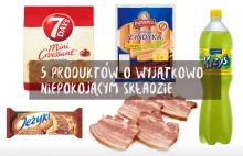 5 produktów o wyjątkowo niepokojącym składzie