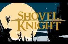 Shovel Knight [PC/WiiU/3DS] - recenzja