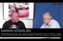 Marian Kowalski do Schulza: dawajcie tu wasz Euro-Wehrmacht. Spróbujemy się