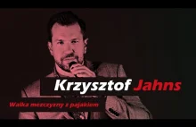 Krzysztof Jahnz - Walka mężczyzny z...