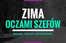 Zima | Oczami Szefów