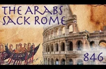 Kiedy Arabowie złupili Rzym (846) [eng].