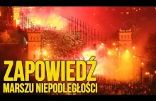 ZAPOWIEDŹ MARSZU NIEPODLEGŁOŚCI...